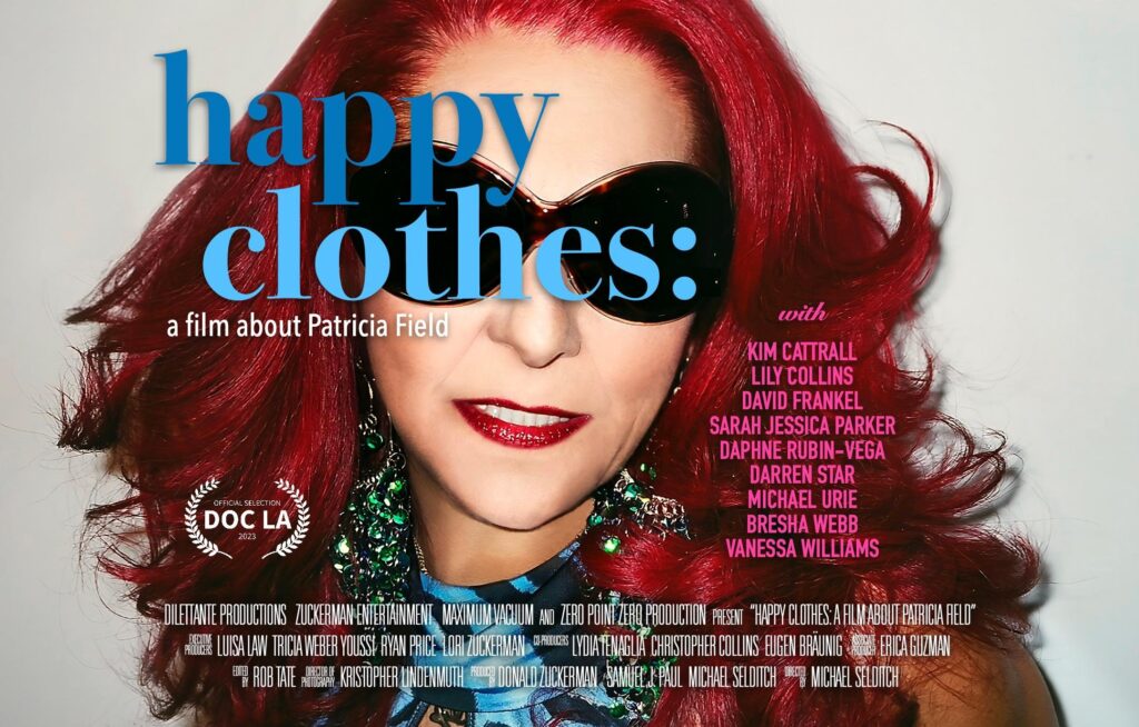 Happy Clothes: a Film about Patricia Field